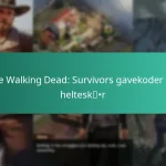The Walking Dead: Survivors gavekoder for helteskår