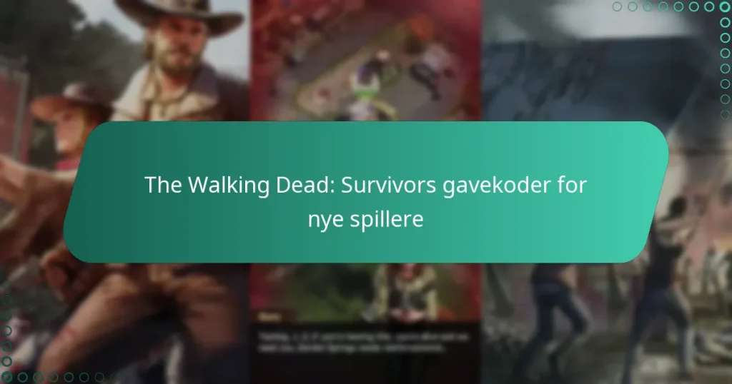The Walking Dead: Survivors gavekoder for nye spillere