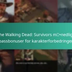 The Walking Dead: Survivors månedlige passbonuser for karakterforbedringer