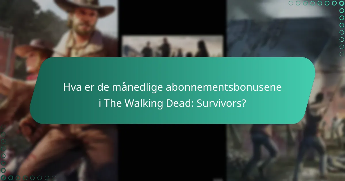 Hvordan forbedrer månedlige abonnementsbonuser spillerens fremgang?