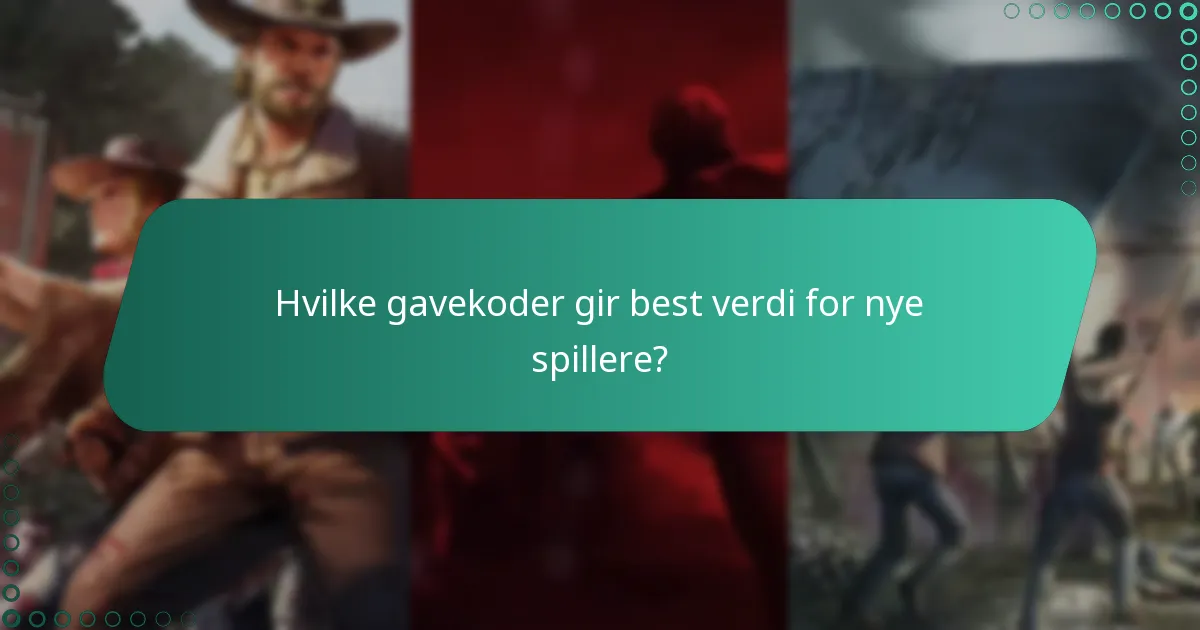 Hva er gyldigheten av gavekoder?