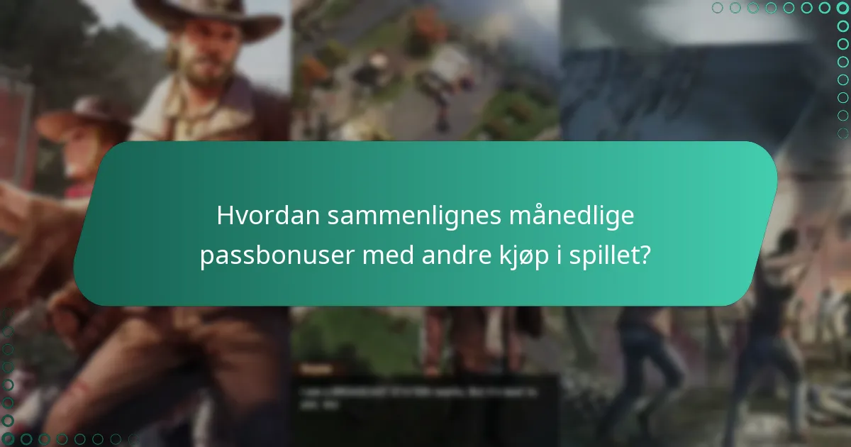 Hvilke spillstrategier kan forbedres av månedlige passgjenstander?